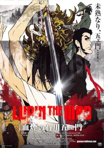 Lupin.the.IIIrd.Chikemuri.no.Ishikawa.Goemon.2017.1080p.BluRay.FLAC.2.0.Hi10P.x264-ARiN – 3.5 GB