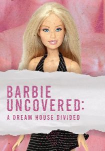 Barbie.Uncovered.A.Dream.House.Divided.2024.1080p.WEB.h264-BAWD – 5.1 GB