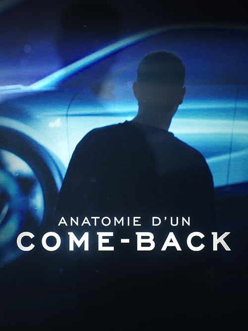 Anatomie d'un come-back