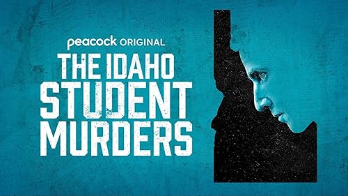 The Idaho Student Murders