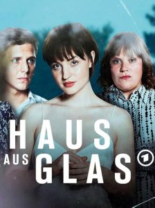 Haus.aus.Glas.S01.GERMAN.WEB.720p.AVC-4SF – 4.2 GB