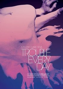 Trouble.Every.Day.2001.2160p.UHD.BluRay.Remux.DV.HDR.HEVC.DTS-HD.MA.5.1-ZQ – 54.7 GB