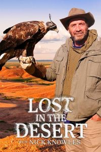 Lost.in.the.Desert.with.Nick.Knowles.S01.1080p.MY5.WEB-DL.AAC2.0.H.264-RAWR – 5.6 GB