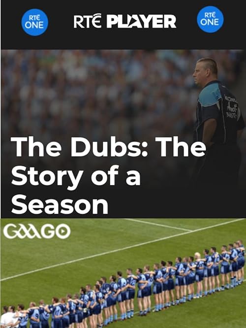 The Dubs: Story of a Season