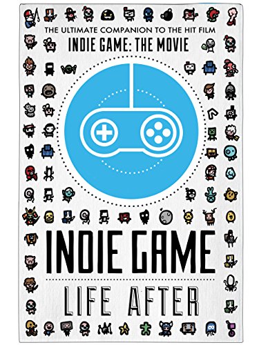 Indie Game: Life After
