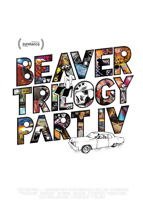 Beaver Trilogy Part IV