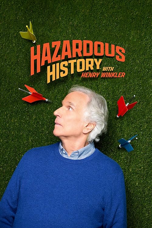 Hazardous History with Henry Winkler