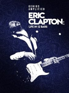 Eric.Clapton.Life.in.12.Bars.2017.1080p.AMZN.WEB-DL.DDP5.1.H.264-monkee – 7.6 GB