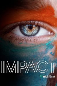 IMPACT.x.Nightline.S03.1080p.WEB-DL.AAC2.0.H.264-BTN – 46.6 GB