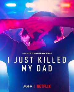 I.Just.Killed.My.Dad.S01.2160p.NF.WEB-DL.H.265.DDP5.1-ADWeb – 11.1 GB