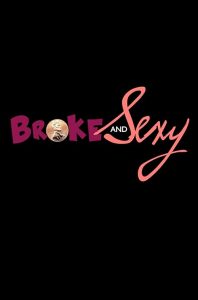 Broke.and.Sexy.S01.720p.WEB.h264-NoRBiT – 2.8 GB