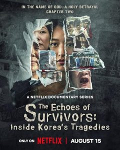 The.Echoes.of.Survivors.Inside.Korea’s.Tragedies.S01.1080p.NF.WEB-DL.DD+5.1.H.264-playWEB – 20.7 GB
