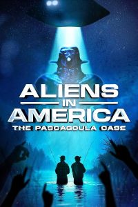Aliens.In.America.The.Pascagoula.Case.2025.1080P.WEB.H264-GRASHOPR – 1.4 GB