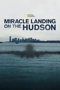 Miracle.Landing.on.the.Hudson.2014.1080p.DSNP.WEB-DL.DDP5.1.H.264-Sloth – 2.7 GB