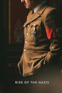 Rise.of.the.Nazis.S04.1080p.WEB-DL.AAC2.0.H.264-CBFM – 6.6 GB