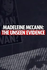 Madeleine.McCann.The.Unseen.Evidence.2025.1080p.WEB.H264-MALADOCU – 1.6 GB