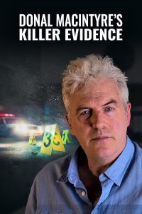 Donal.MacIntyres.Killer.Evidence.S02.1080p.ITV.WEB-DL.AAC2.0.H.264-HiNGS – 11.6 GB