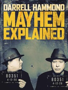 Darrell.Hammond.Mayhem.Explained.2018.1080p.PCOK.WEB-DL.AAC.2.0.H.264-OnlyWeb – 3.2 GB