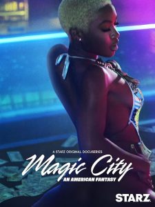 Magic.City.An.American.Fantasy.S01.1080p.AMZN.WEB-DL.DDP5.1.H.264-FLUX – 9.6 GB