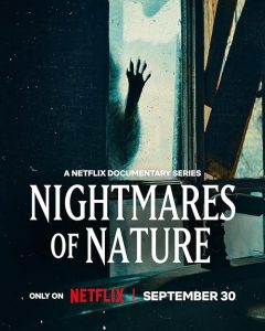 Nightmares.of.Nature.S01.1080p.NF.WEB-DL.DD+5.1.Atmos.H.264-playWEB – 5.5 GB