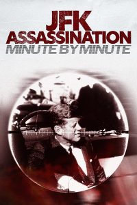 JFK.Assassination.Minute.By.Minute.2024.1080P.WEB.H264-GRASHOPR – 1.6 GB