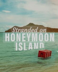 Stranded.on.Honeymoon.Island.UK.S01.1080p.iP.WEB-DL.AAC2.0.H.264-SAiNT – 38.7 GB