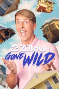 Zillow.Gone.Wild.S02.720p.AMZN.WEB-DL.DDP2.0.H.264-RAWR – 8.3 GB