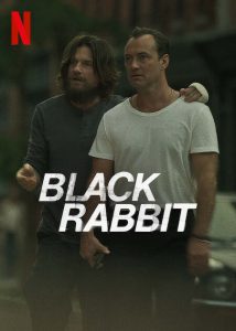 Black.Rabbit.S01.720p.NF.WEB-DL.DDP5.1.Atmos.H.264-FLUX – 8.0 GB