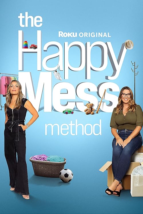 The Happy Mess Method