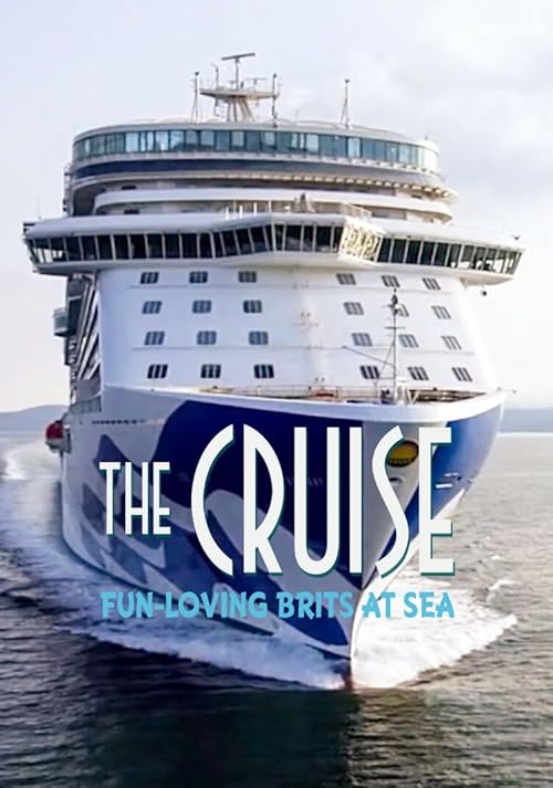 The Cruise: Fun-Loving Brits at Sea