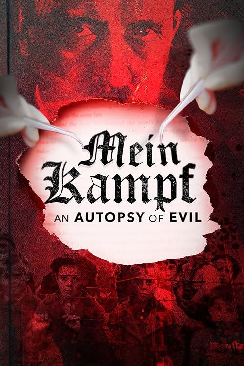 Mein Kampf: An Autopsy of Evil