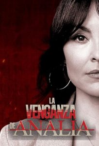 La.Venganza.de.Analía.S02.1080p.NF.WEB-DL.DD+5.1.H.264-playWEB – 123.8 GB