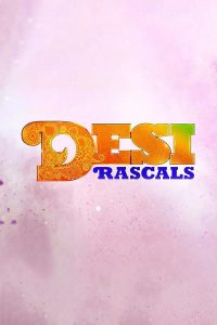 Desi.Rascals.S01.1080p.NF.WEB-DL.AAC2.0.H.264-RAWR – 19.4 GB