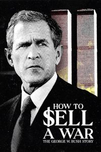 How.To.Sell.A.War.The.George.W.Bush.Story.2025.1080P.WEB.H264-GRASHOPR – 1.6 GB
