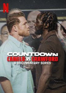 Countdown.Canelo.vs.Crawford.S01.1080p.NF.WEB-DL.DDP5.1.Atmos.H.264-FLUX – 3.5 GB