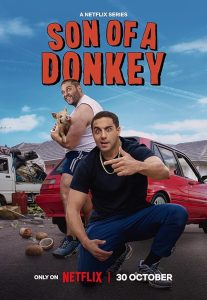 Son.of.a.Donkey.S01.2160p.NF.WEB-DL.DDP.5.1.Atmos.HDR10.H.265-CHDWEB – 17.3 GB