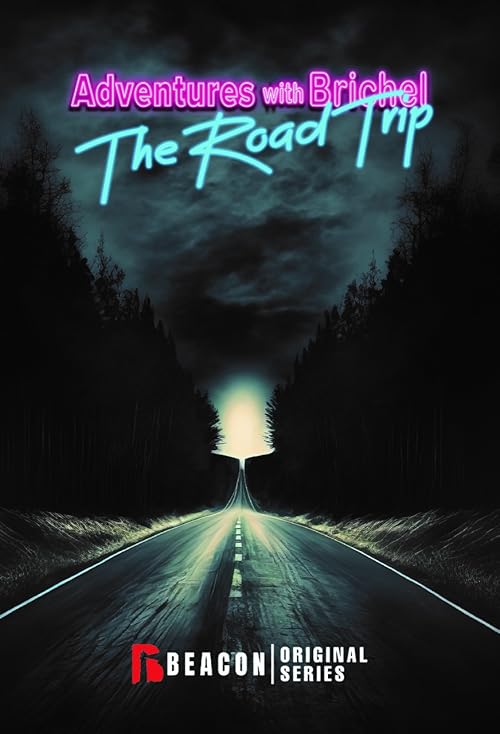 Adventures with Brichel: The Roadtrip