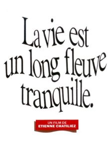 La.Vie.Est.Un.Long.Fleuve.Tranquille.1988.1080p.Blu-ray.Remux.AVC.DTS-HD.MA.5.1-HDT – 15.2 GB