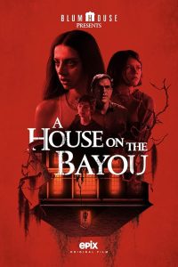 A.House.on.the.Bayou.2021.2160p.ATVP.MGMP.WEB-DL.DD.5.1.H.265-PiRaTeS – 7.7 GB