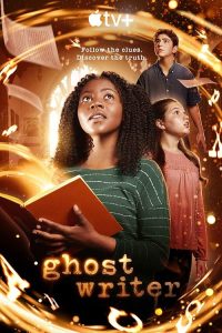 Ghostwriter.2019.S01.REPACK.2160p.ATVP.WEB-DL.DD5.1.DV.HDR10Plus.H.265-Kitsune – 53.2 GB