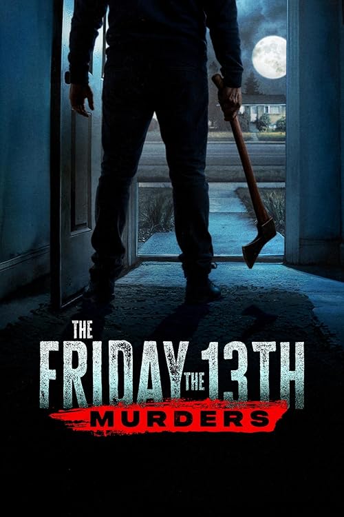 The Friday the 13th Murders