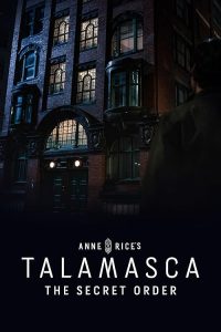 Talamasca.The.Secret.Order.S01.1080p.AMZN.WEB-DL.DDP5.1.H.264-RAWR – 21.1 GB