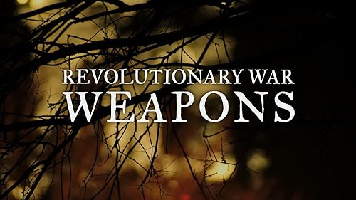 Revolutionary War Weapons