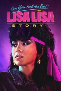 Can.You.Feel.the.Beat.The.Lisa.Lisa.Story.2025.720p.WEB.h264-NoRBiT – 3.6 GB