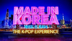 Made.in.Korea.The.K-Pop.Experience.S01.1080p.VOYO.WEB-DL.AAC2.0.H.264 – 9.3 GB