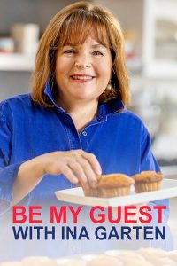 Be.My.Guest.With.Ina.Garten.S06.1080p.AMZN.WEB-DL.DDP2.0.H.264-RAWR – 5.4 GB