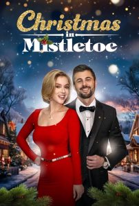 Christmas.In.Mistletoe.2025.720p.AMZN.WEB-DL.DDP5.1.H.264-FLYN – 2.7 GB