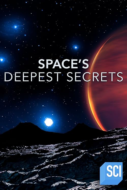 Space's Deepest Secrets