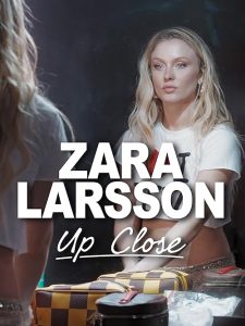 Zara.Larsson.Up.Close.2025.1080p.WEB.h264-EDITH – 6.3 GB