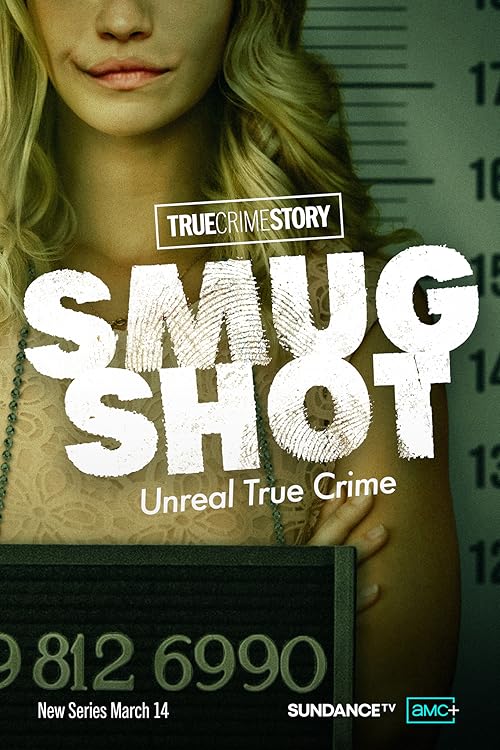 True Crime Story: Smugshot
